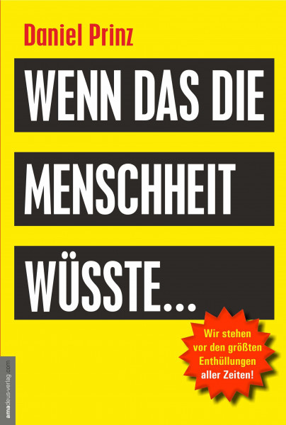 Wenn das die Menschheit wüsste....