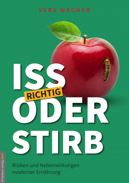 Iss richtig oder stirb!