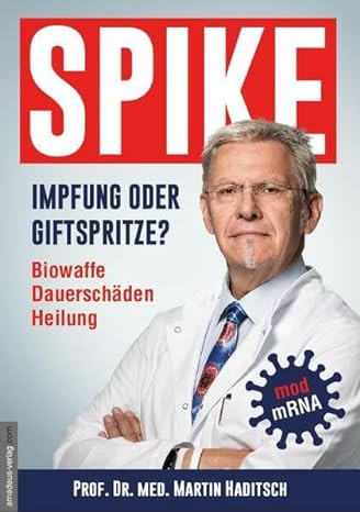 SPIKE - Impfung oder Genspritze?